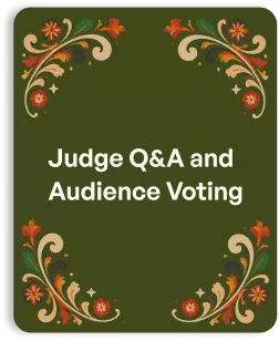 Judge Q&A and Audience Voting